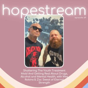 Hopestream for parenting kids through drug use and addiction