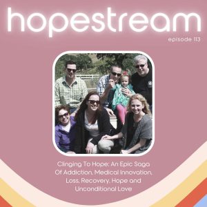 Hopestream for parenting kids through drug use and addiction